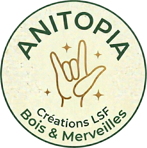 Anitopia – Créations artisanales en bois & univers LSF